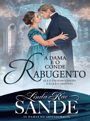 cover image of A Dama e o Conde Rabugento